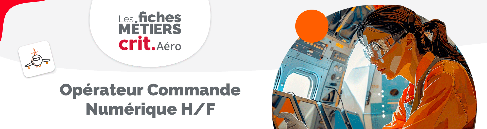 Les fiches métier Crit Aéro : le métier d’Opérateur Commandes Numériques H/F